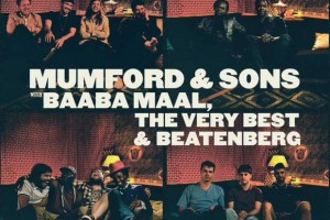 HIT DNEVA: Mumford &#38;amp; Sons, BAABA MAAL, THE VERY BEST &#38;amp; BEATENBERG - Wona