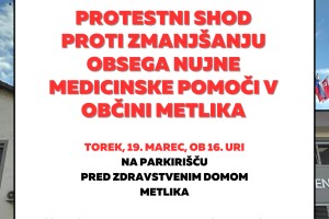 Protest proti zmanjšanju obsega nujne medicinske pomoči v občini Metlika