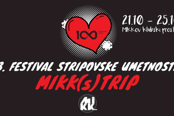 3. Festival stripovske umetnosti MIKK(s)TRIP: ”Prekmurje v srcu”