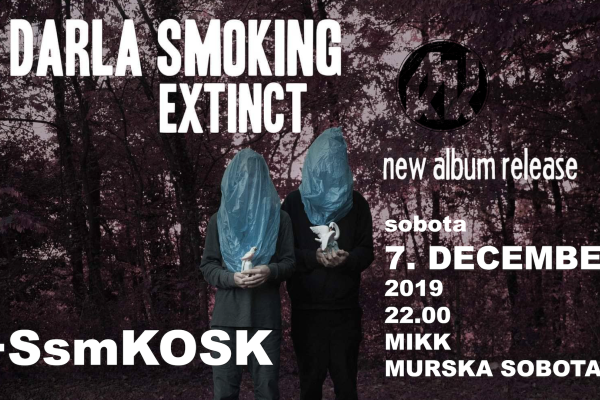 Alternativna godba: Darla Smoking /Slo + SsmKOSK /Slo