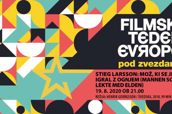 Kino pod zvezdami - Stieg Larsson: Mož, ki se je igral z ognjem (Mannen som lekte med elden)