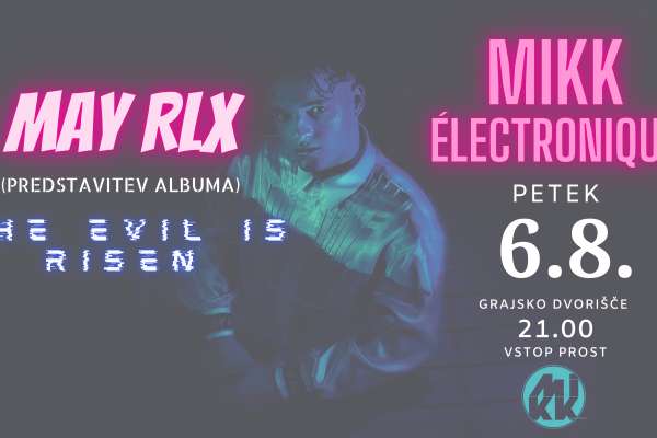 MIKK Électronique: May RLX (predstavitev albuma)