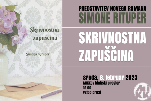 Predstavitev novega romana Simone Rituper: SKRIVNOSTNA ZAPUŠČINA