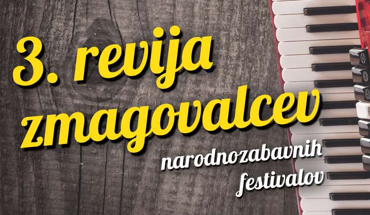 3. Revija zmagovalcev narodnozabavnih festivalov Vinska Gora 2019.