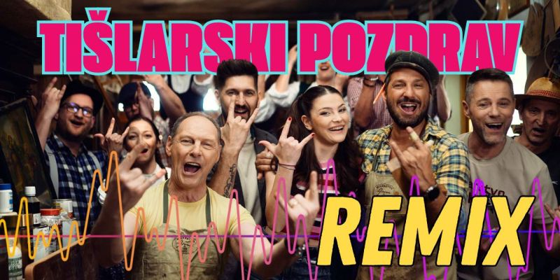 Tišlarski pozdrav je dobil svoj remix!