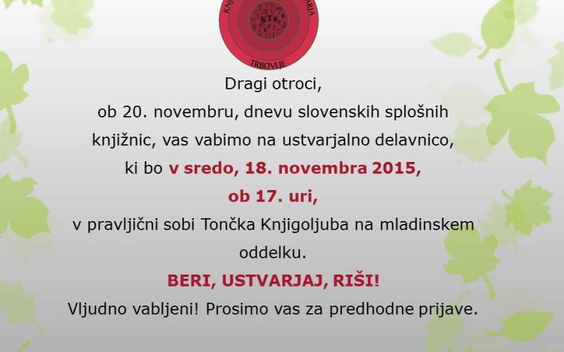 KTS Trbovlje, Ustvarjalna delavnica, Beri. ustvarjaj, riši, 18.11.2015.jpg