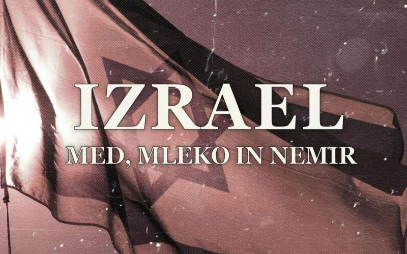 izrael---med, mleko-in-nemir