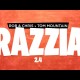 Rob & Chris x Tom Mountain – Razzia 2.4