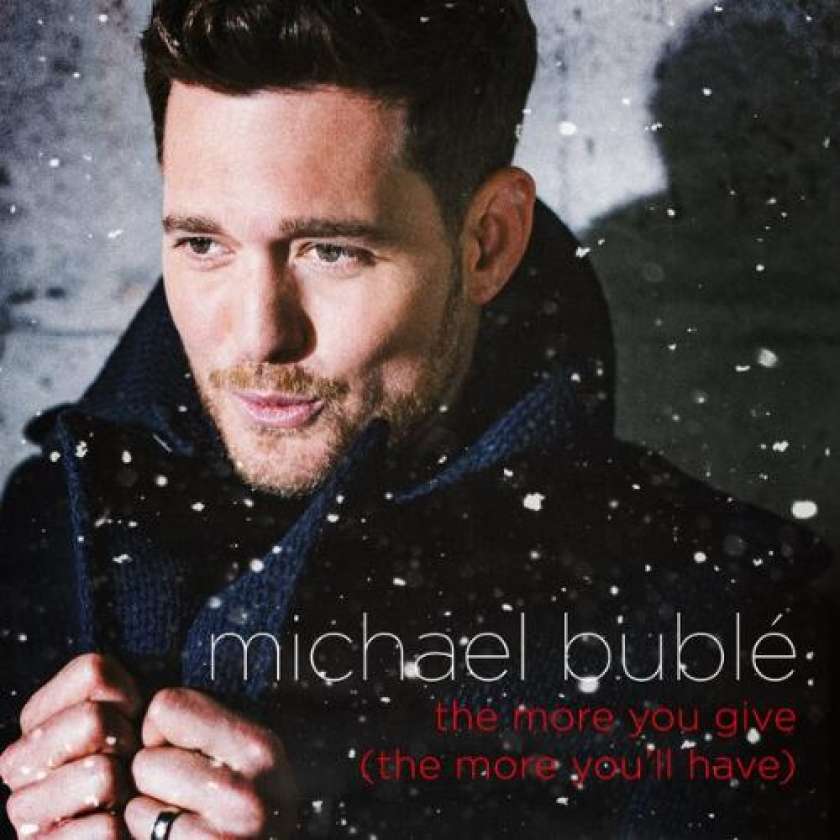 HIT DNEVA: Michael Bublé - The More You Give