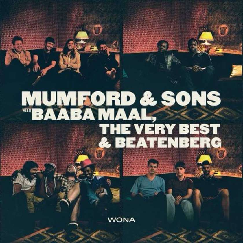 HIT DNEVA: Mumford &#38;amp; Sons, BAABA MAAL, THE VERY BEST &#38;amp; BEATENBERG - Wona