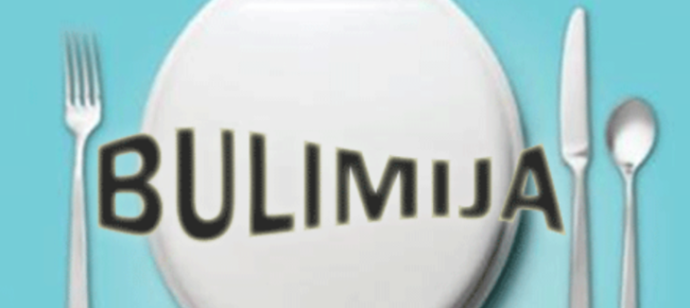Ali vas zanima, kaj je BULIMIJA ?