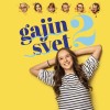 Gajin svet 2