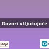 Govori vključujoče