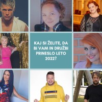 Kaj si želite, da bi vam in družbi prineslo leto 2022