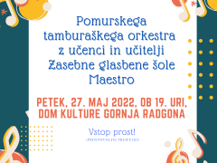 Koncert Pomurskega tamburaškega orkestra z učenci in učitelji ZGŠ Maestro