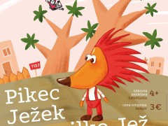 Lutkovno gledališče FRU-FRU: Pikec Ježek in gasilko Jež