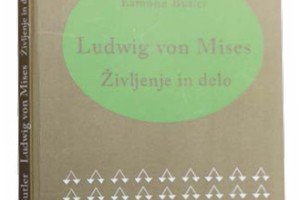 Klasični liberalec Ludwig Von Mises za telebane