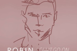 HIT DNEVA: Robin Bengtsson - I Can`t Go On