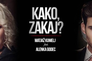 HIT DNEVA: Matjaž Kumelj in Alenka Godec - Kako, Zakaj?