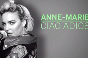 HIT DNEVA: Anne Marie - Ciao Adios