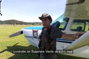 Šiškova Štajerska varda varuje mejo: po novem ima tudi letalstvo! (VIDEO)