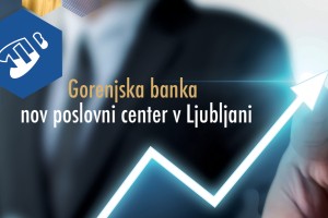 Gorenjska banka postaja vseslovenska