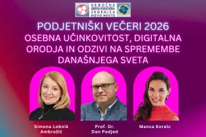 PODJETNIŠKI VEČERI 2026 - 3/3: OSEBNA UČINKOVITOST, DIGITALNA ORODJA IN ODZ