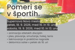 Pomeri se v športih v Supernovi Novo mesto