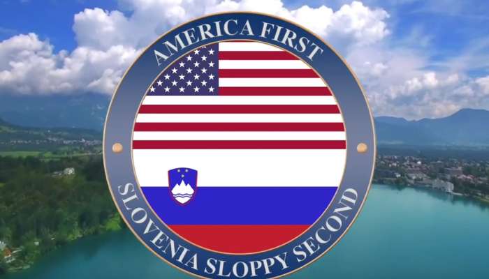 americafirstsloveniasloppysecond