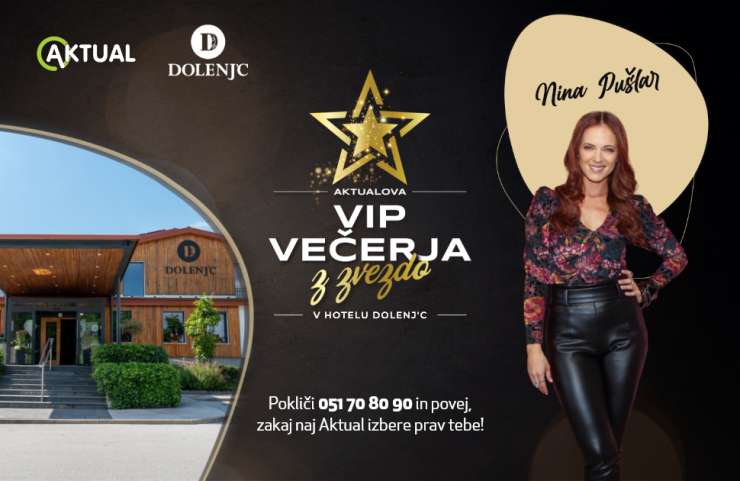 Aktualova VIP večerja z zvezdo v Hotelu Dolenj'c