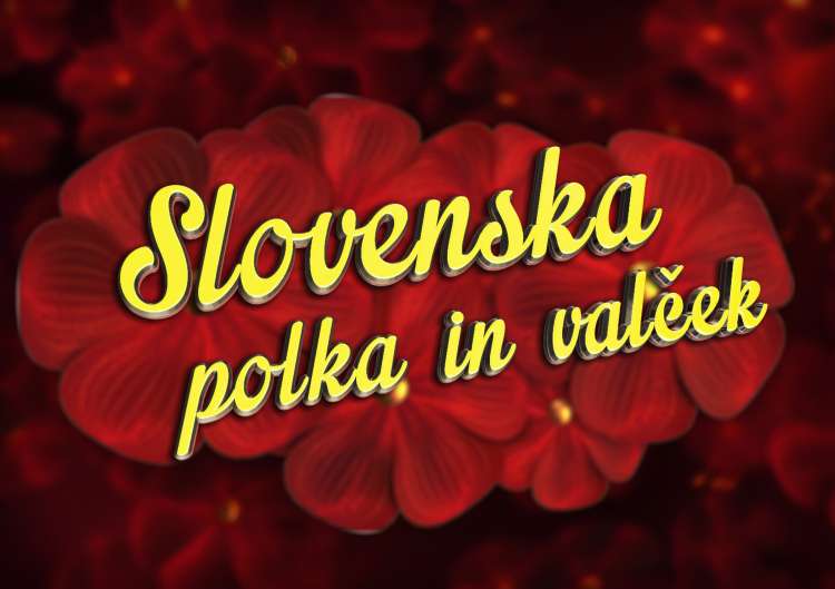 Slovenska polka in valček