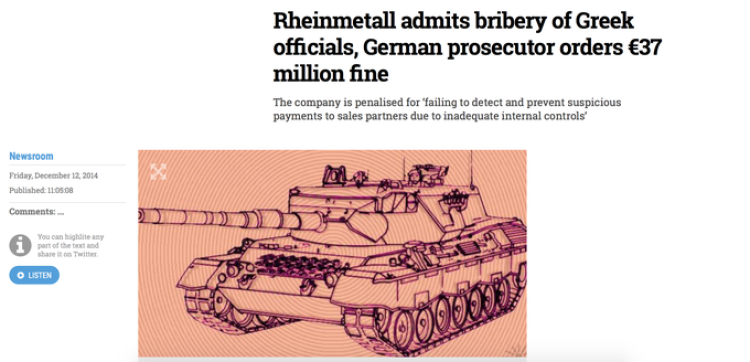 Konec leta 2014 je morala družba Rheinmetall zaradi podkupovanja v Grčiji plačati kar 37 milijonov evrov kazni.