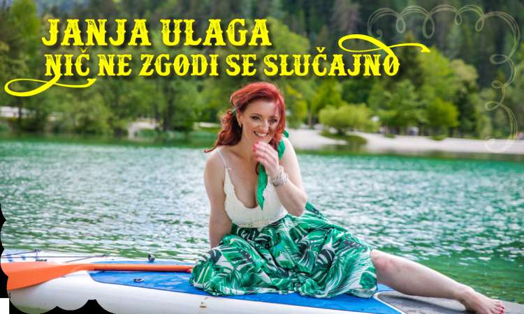 Janja Ulaga - Nič ne zgodi se slučajno.