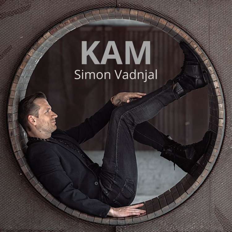 Simon Vadnjal nam predstavlja novo uspešnico "KAM"