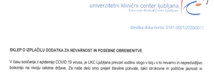 Sklep o izplačilu dodatkov, ki ga je sredi aprila lani podpisal tedanji generalni direktor UKC Ljubljana Janez Poklukar, zdaj minister za zdravje.