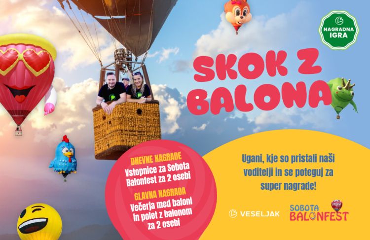 Sodelujte v nagradni igri in se potegujte za nepozabno doživetje na festivalu Sobota Balonfest
