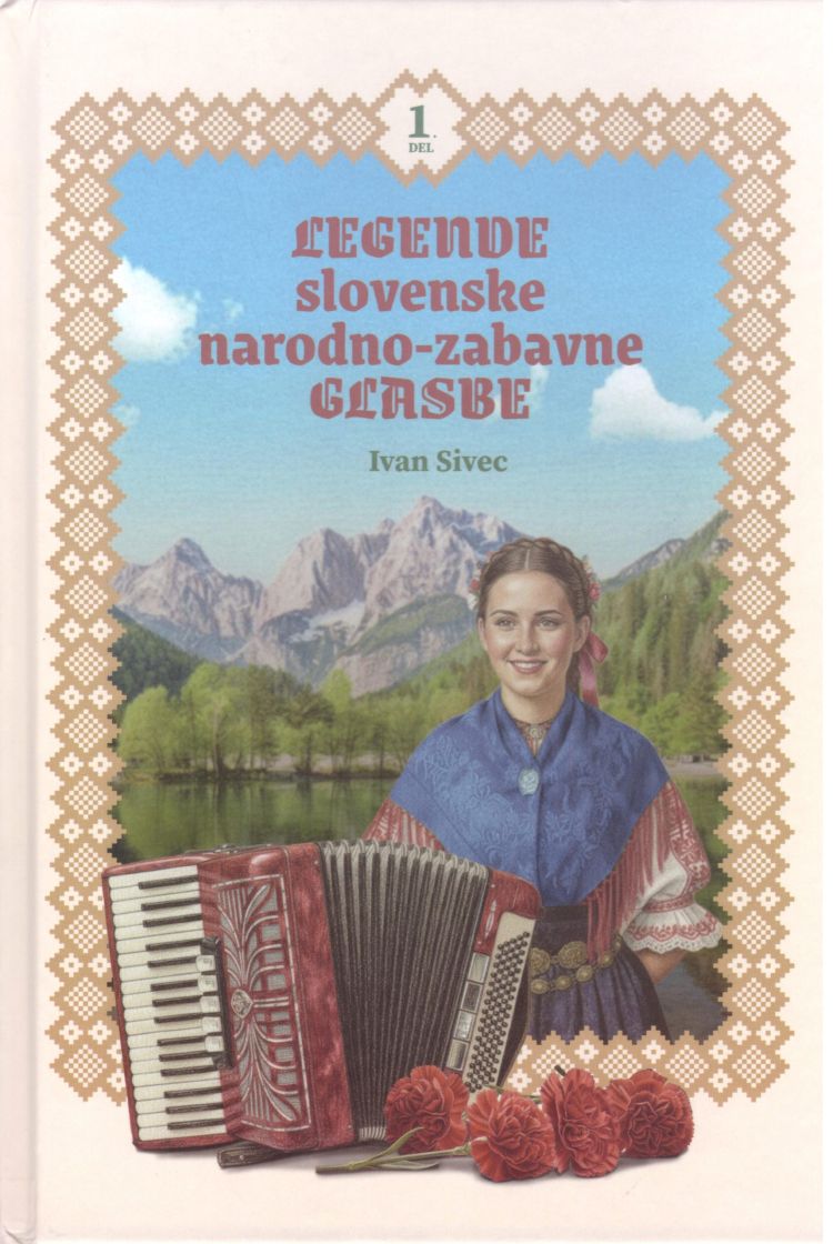 Nova knjiga Legende slovenske narodno-zabavne glasbe