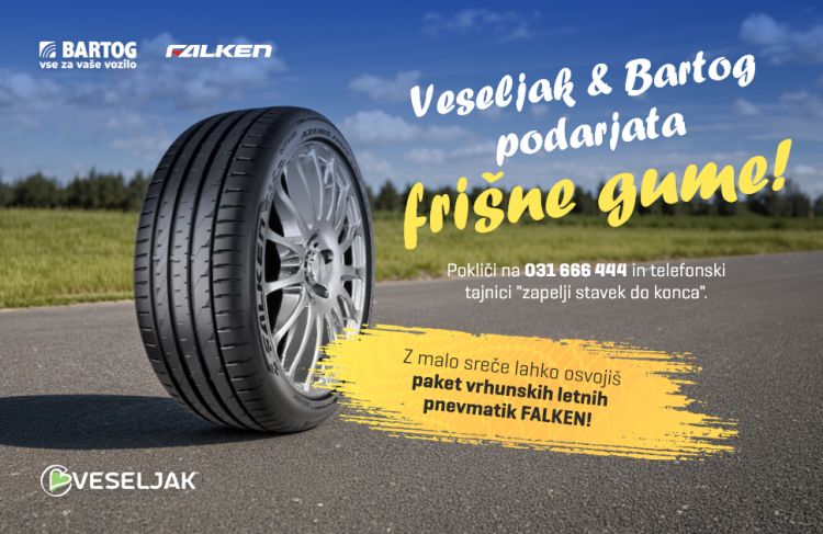 Veseljak in Bartog podarjata frišne gume!