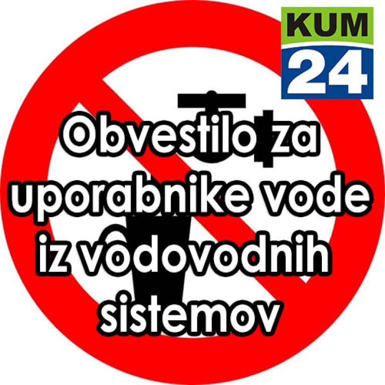 Obvestilo za uporabnike vode iz vodovodnih sistemov