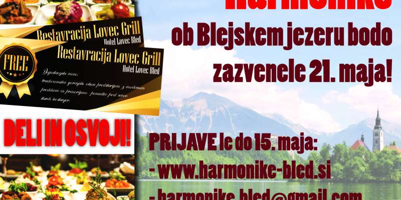 Harmonike ob Blejskem jezeru bodo zazvenele 21. maja!