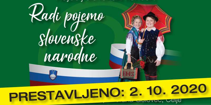 Koncert RADI POJEMO SLOVENSKE NARODNE je prestavljen!