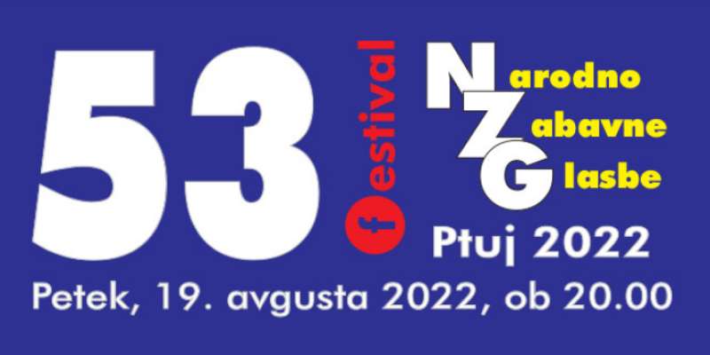 53. Festival narodno-zabavne glasbe Ptuj 2022