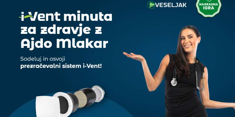 I-VENT MINUTA ZA ZDRAVJE Z AJDO MLAKAR