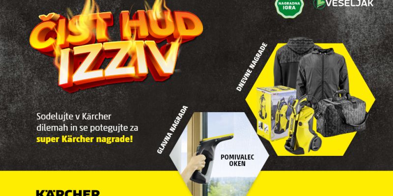 Čist hud izziv vam prinese hude Kärcher nagrade