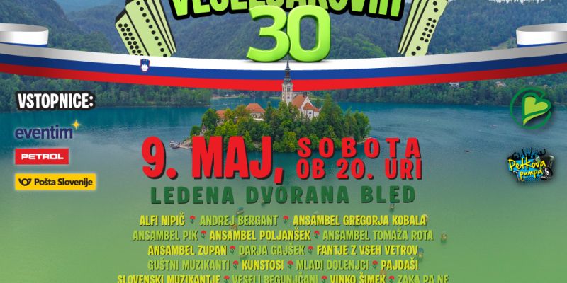 VESELJAKOVIH 30 NA BLEDU!