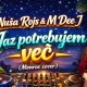 NUŠA ROJS & M DEE J