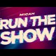 MICAH – Run The Show
