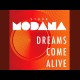 Dreams Come Alive