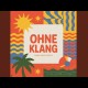 Ohne Klang