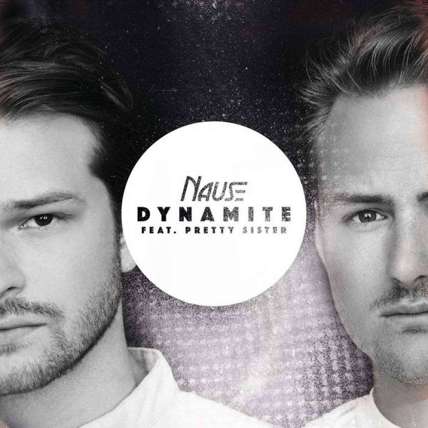 HIT DNEVA: Nause feat. Pretty Sister - Dynamite 